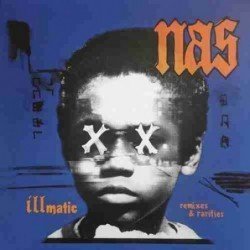NAS - ILLMATIC 30TH ANNIVERSARY REMIXES, RARITIE - LP