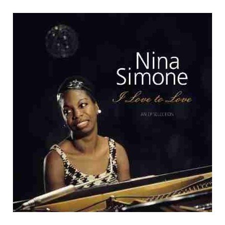 NINA SIMONE - I LOVE TO LOVE/AN AP SELECTION - LP