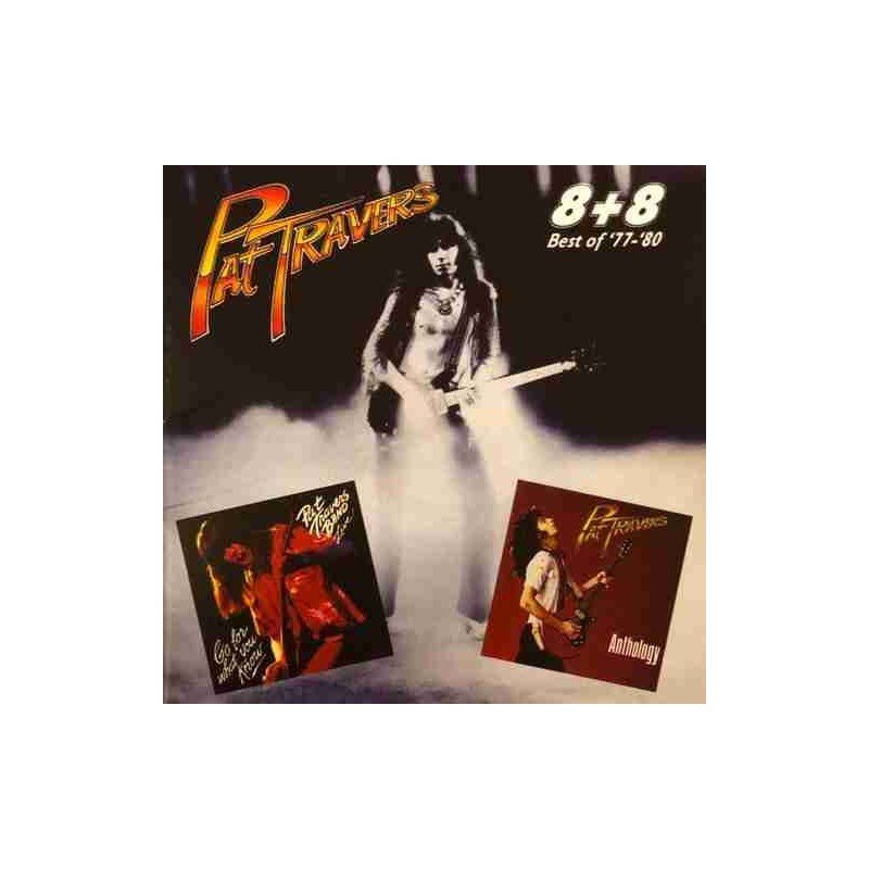 PAT TRAVERS - 8+8 BEST OF 77/80 - CD PAT TRAVERS - 8+8 BEST OF 77/80 - CD