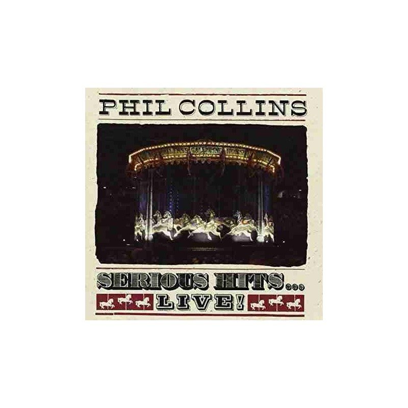 PHIL COLLINS - SERIOUS HITS...LIVE - 2 LP PHIL COLLINS - SERIOUS HITS...LIVE - 2 LP