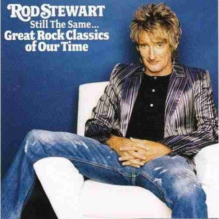 ROD STEWART - STILL THE SAME...GREAT ROCK CLASSICS OF OU - CD