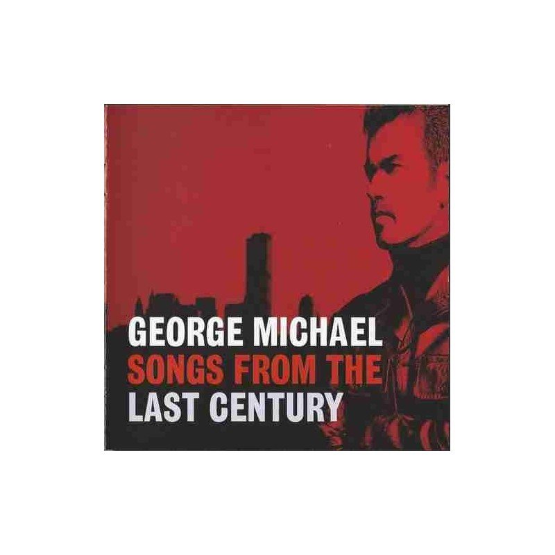 GEORGE MICHAEL - SONG FROM THE LAST CENTURY - CD GEORGE MICHAEL - SONG FROM THE LAST CENTURY - CD