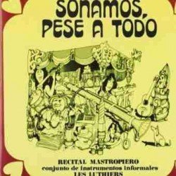 LES LUTHIERS - SONAMOS PESE A TODO - CD