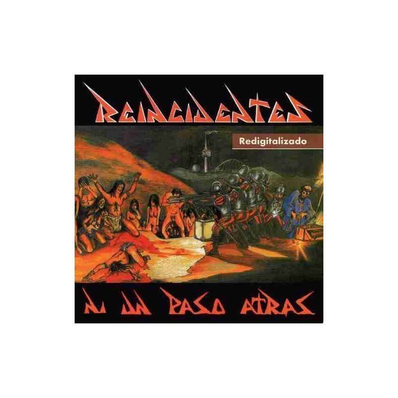 REINCIDENTES - NI UN PASO ATRAS - CD REINCIDENTES - NI UN PASO ATRAS - CD