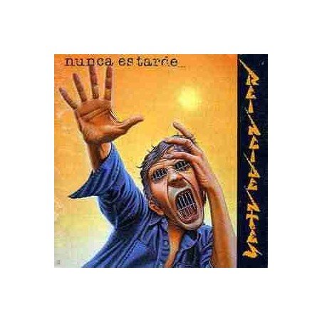 REINCIDENTES - NUNCA ES TARDE - CD