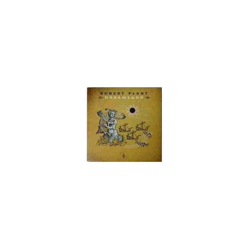 ROBERT PLANT - DREAMLAND - CD ROBERT PLANT - DREAMLAND - CD