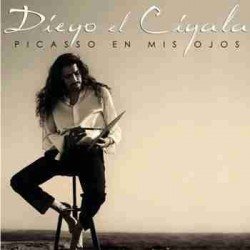 DIEGO EL CIGALA - PICASSO EN MIS OJOS - CD