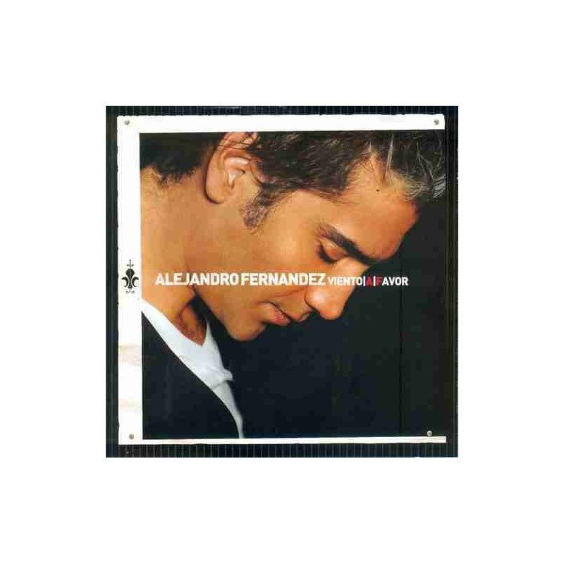ALEJANDRO FERNANDEZ - VIENTO A FAVOR - CD ALEJANDRO FERNANDEZ - VIENTO A FAVOR - CD