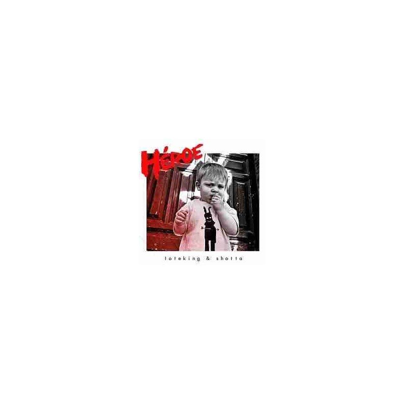 TOTE KING Y SHOTTA - HEROE - CD TOTE KING Y SHOTTA - HEROE - CD