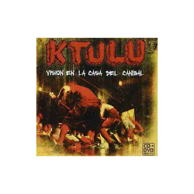 KTULU - VISION EN LA CASA DEL CANNIBAL - CD + DVD KTULU - VISION EN LA CASA DEL CANNIBAL - CD + DVD