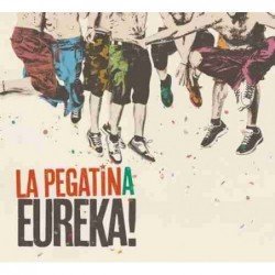 LA PEGATINA - EUREKA - CD