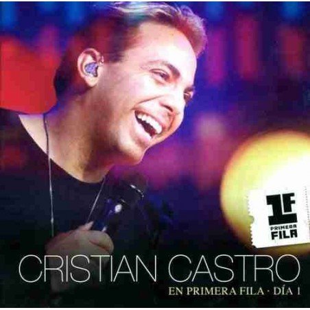 CRISTIAN CASTRO - EN PRIMERA FILA - CD + DVD