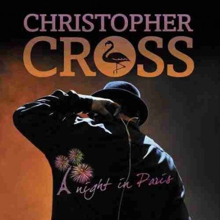 CHRISTOPHER CROSS - A NIGHT IN PARIS - 2CD+DVD