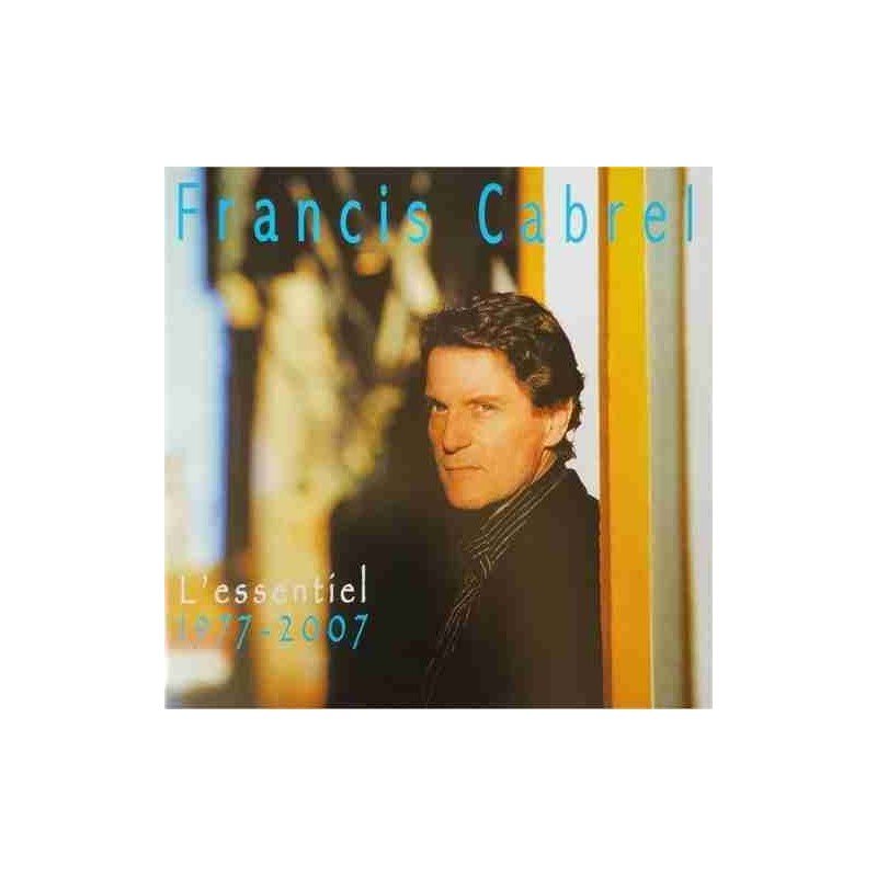 FRANCIS CABREL - L´ESSENTIEL 1977/2007 - 2CD FRANCIS CABREL - L´ESSENTIEL 1977/2007 - 2CD
