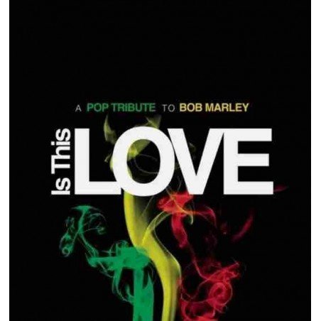 IS THIS LOVE/A POP TRIBUTE TO - IS THIS LOVE/A POP TRIBUTE TO BOB MARLEY - CD
