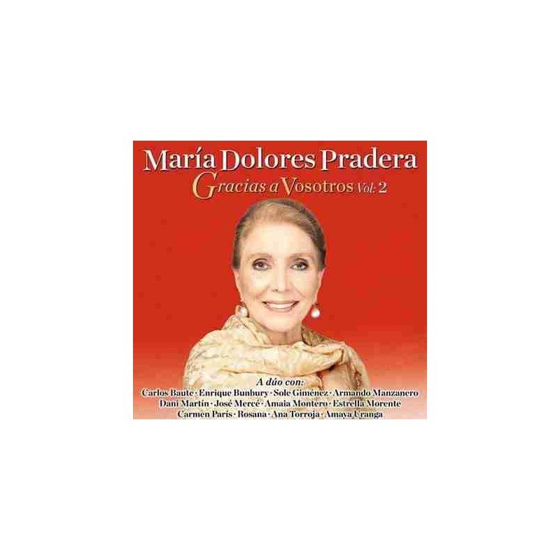 MARIA DOLORES PRADERA - GRACIAS A VOSOTROS V.2 - CD MARIA DOLORES PRADERA - GRACIAS A VOSOTROS V.2 - CD