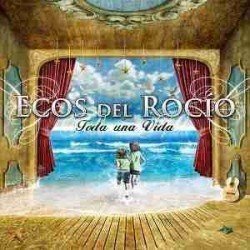 ECOS DEL ROCIO - TODA UNA VIDA - CD