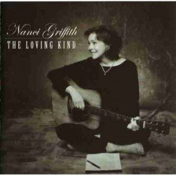 NANCI GRIFFITH - LOVING KIND - CD