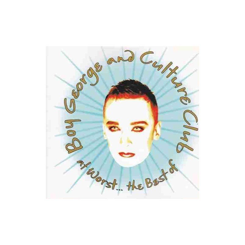 BOY GEORGE & CULTURE CLUB - AT WORST...THE BEST OF - CD BOY GEORGE & CULTURE CLUB - AT WORST...THE BEST OF - CD