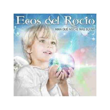 ECOS DEL ROCIO - MIRA QUE NOCHE MAS BUENA - CD