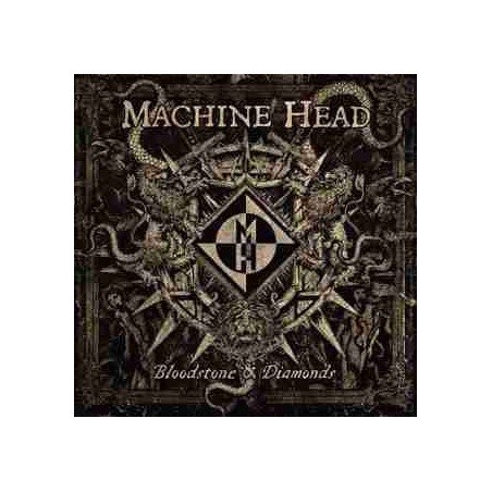 MACHINE HEAD - BLOODSTONE & DIAMONDS - CD