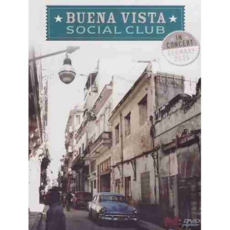 BUENA VISTA SOCIAL CLUB - IN CONCERT GERMANY 2006 - DVD