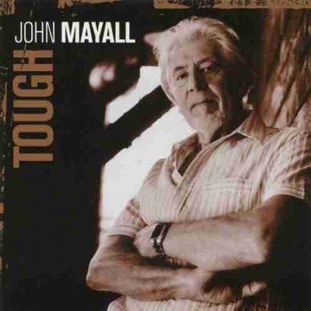JOHN MAYALL - TOUGH - CD