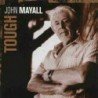 JOHN MAYALL - TOUGH - CD