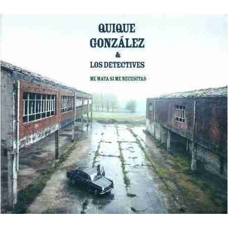 QUIQUE GONZALEZ & LOS DETEC - ME MATA SI ME NECESITAS - CD