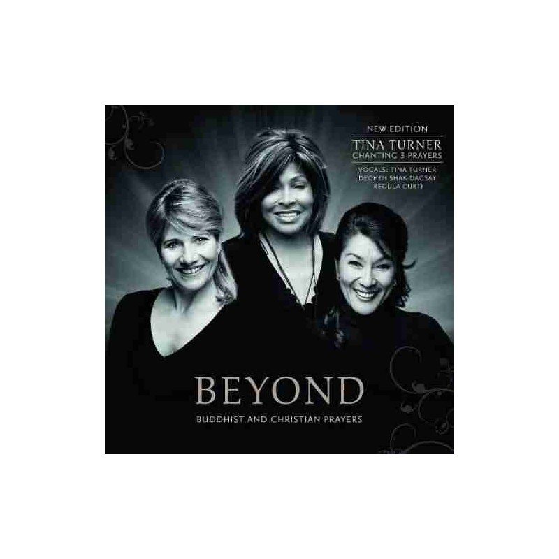 TINA TURNER/REGULA CURTI/DEC - BEYOND BUDDHIST & CHRISTIAN PRAYERSWITH - CD