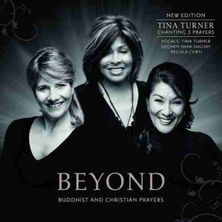 TINA TURNER/REGULA CURTI/DEC - BEYOND BUDDHIST & CHRISTIAN PRAYERSWITH - CD