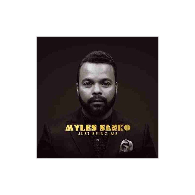 MYLES SANKO - JUST BEING ME - CD MYLES SANKO - JUST BEING ME - CD