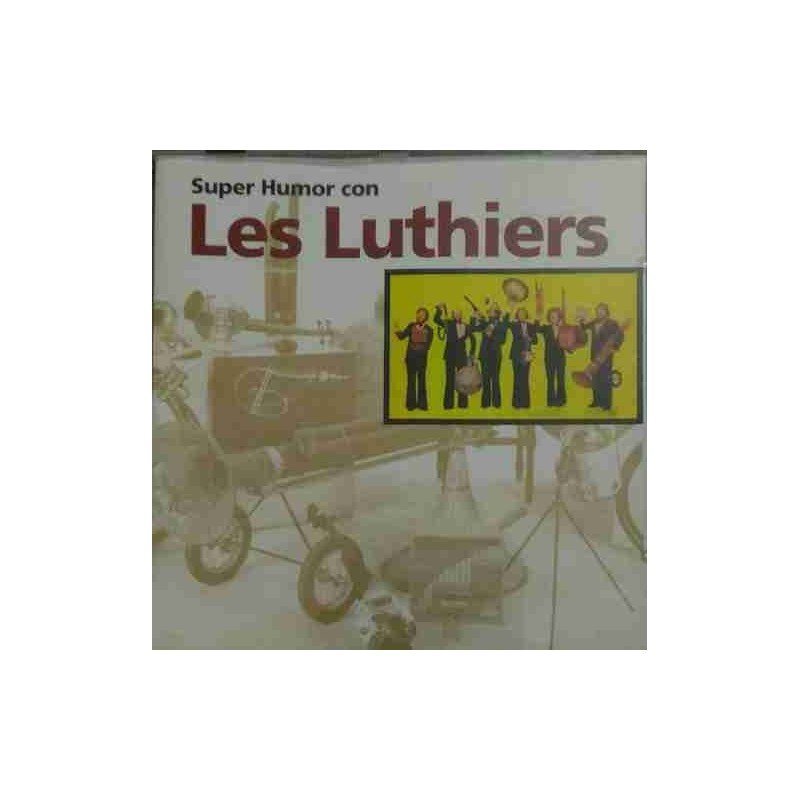 LES LUTHIERS - SUPER HUMOR CON - CD LES LUTHIERS - SUPER HUMOR CON - CD