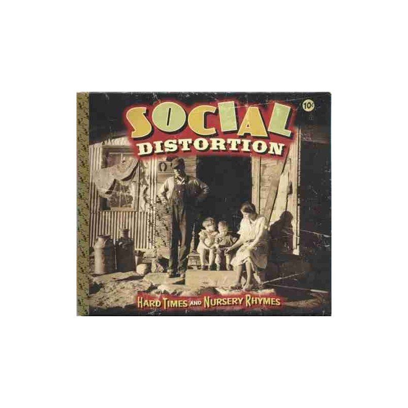 SOCIAL DISTORTION - HARD TIMES AND NURSERY RHYMES - CD SOCIAL DISTORTION - HARD TIMES AND NURSERY RHYMES - CD