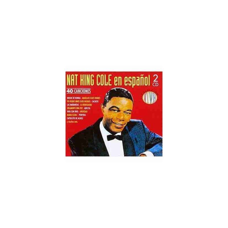 NAT KING COLE - GRANDES EXITOS EN ESPAÑOL - 2CD