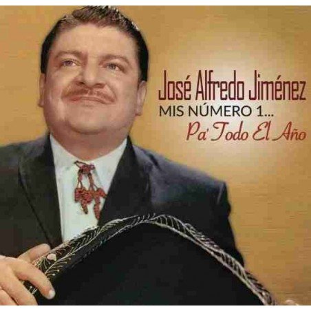 JOSE ALFREDO JIMENEZ - MIS NUMEROS 1 PA TO EL AÑO - CD