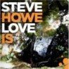 STEVE HOWE (GUITARRISTA YES) - LOVE IS - CD