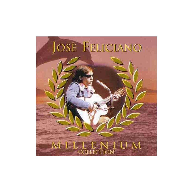 JOSE FELICIANO - MILLENIUM COLLECTION Feat LA BAMBA,SAMBA - 2CD JOSE FELICIANO - MILLENIUM COLLECTION Feat LA BAMBA,SAMBA - 2CD