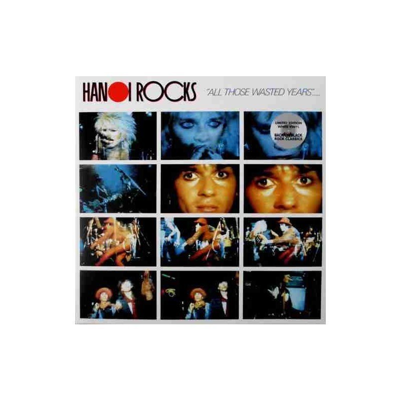 HANOI ROCKS - ALL THOSE WASTED YEARS: LIVE AT THE MARQU - 2 LP HANOI ROCKS - ALL THOSE WASTED YEARS: LIVE AT THE MARQU - 2 LP