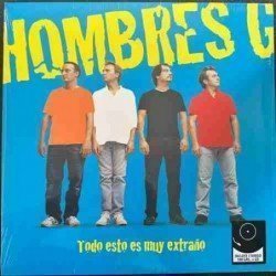 HOMBRES G - TODO ESTO ES MUY EXTRAÑO - (LP+CD)
