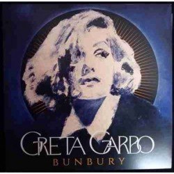 BUNBURY ENRIQUE - GRETA GARBO - LP