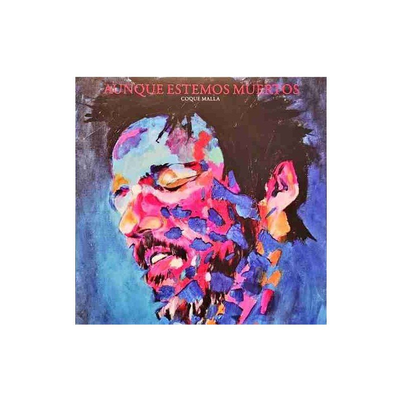 COQUE MALLA - AUNQUE ESTEMOS MUERTOS (LP AZUL) - LP COQUE MALLA - AUNQUE ESTEMOS MUERTOS (LP AZUL) - LP