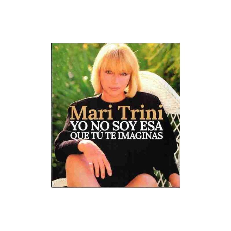 MARI TRINI - YO NO SOY ESA QUE TU TE - 2CD MARI TRINI - YO NO SOY ESA QUE TU TE - 2CD