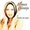 MONICA NARANJO - PALABRA DE MUJER - CD