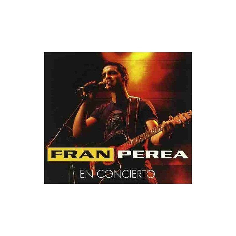 FRAN PEREA - EN CONCIERTO - CD FRAN PEREA - EN CONCIERTO - CD
