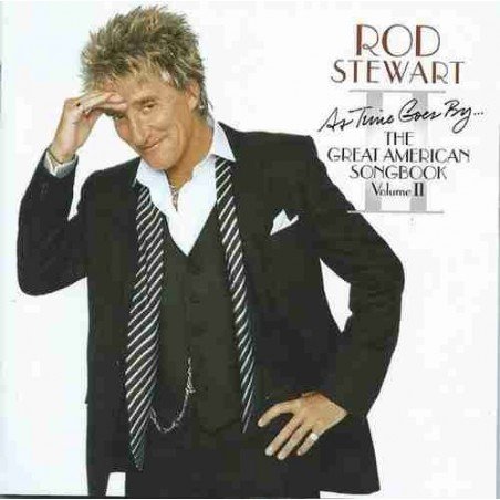 ROD STEWART - AS TIME GOES BY..V.2 THE GREAT AMERICAN SO - CD