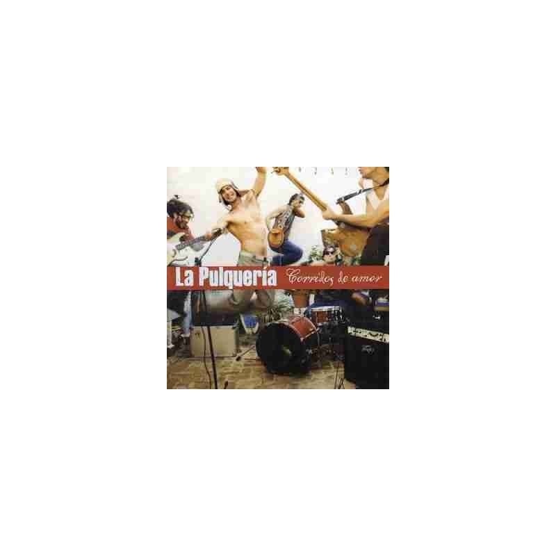 LA PULQUERIA - CORRIDOS DE AMOR - CD LA PULQUERIA - CORRIDOS DE AMOR - CD