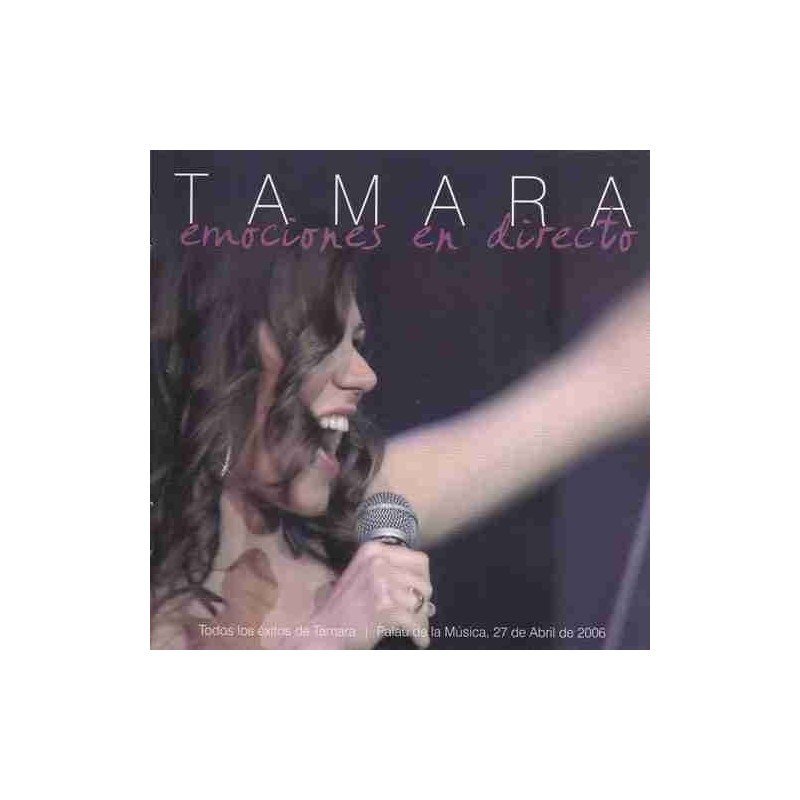 TAMARA - EMOCIONES EN DIRECTO CD+DVD - CD + DVD TAMARA - EMOCIONES EN DIRECTO CD+DVD - CD + DVD