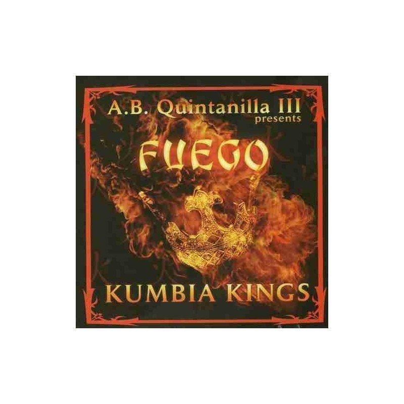 KUMBIA KINGS-A.B. QUINTANILLA - FUEGO KUMBIA KINGS A.B.QUINTANILLA III - CD KUMBIA KINGS-A.B. QUINTANILLA - FUEGO KUMBIA KINGS A.B.QUINTANILLA III - CD