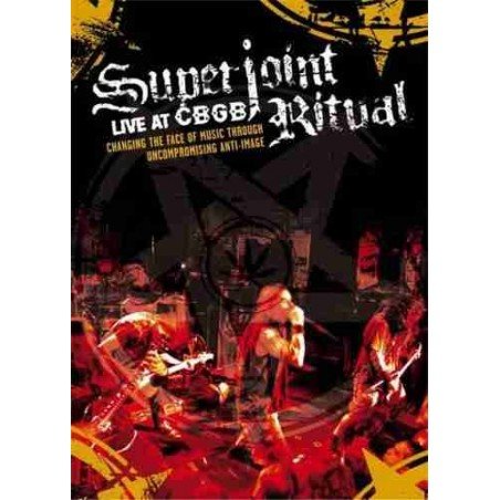 SUPERJOINT RITUAL - LIVE AT CBGB/SUPERJOINT RITUAL - DVD